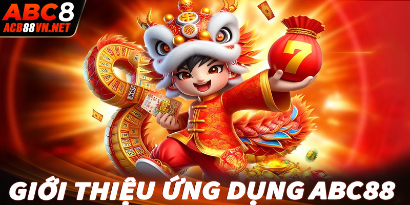 Giới thiệu ứng dụng nhà cái uy tín ABC88 